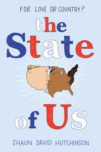 Shaun David Hutchinson — The State of Us