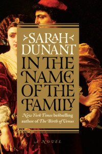 Dunant Sarah — In the Name of the Family