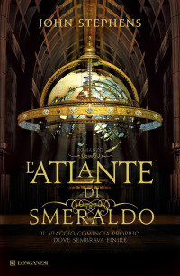 Stephens John — L'atlante di smeraldo