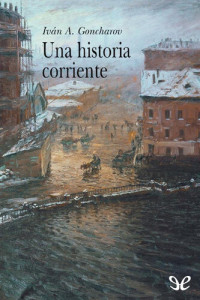 Iván A. Goncharov — Una historia corriente