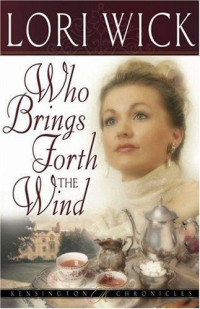 Wick Lori — Who Brings Forth the Wind