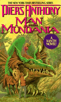 Piers Anthony — Man from Mundania - Xanth, Book 12