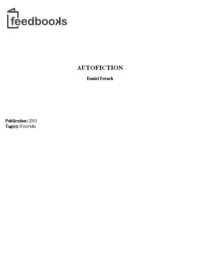 French Daniel — Autofiction