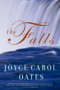 Oates, Joyce Carol — The Falls