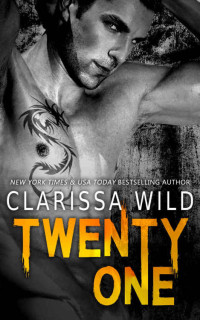 Wild Clarissa — Twenty-One