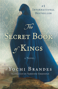 Brandes Yochi — The Secret Book of Kings
