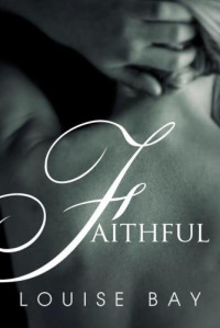 Bay Louise — Faithful