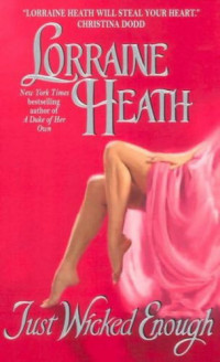 Heath Lorraine — Just Wicked Enough