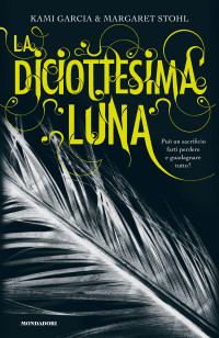 Garcia Kami — La diciottesima luna