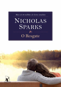 Sparks Nicholas — O Resgate