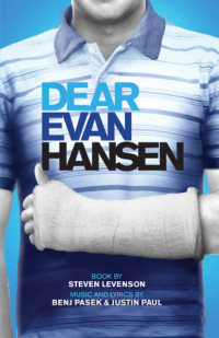 Steven Levenson — Dear Evan Hansen: A Play