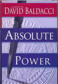 David Baldacci — Absolute Power