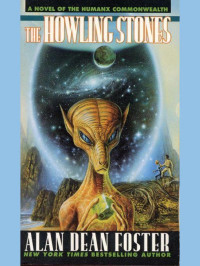 Foster, Alan Dean — The Howling Stones