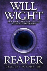 Will Wight — Reaper (Cradle Book 10)