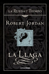 Jordan_ Robert — (La Rueda Del Tiempo 02) La Llaga