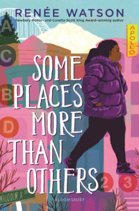 Renée Watson — Some Places More Than Others