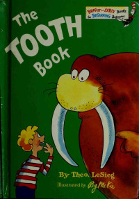 Theo LeSieg; Dr. Seuss — The Tooth Book