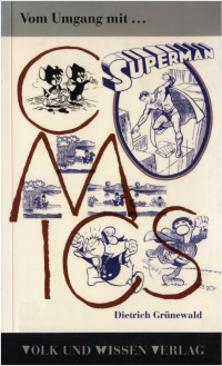 Gruenewald Dietrich — Vom Umgang mit Comics
