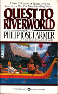 Philip Jose Farmer — Quest to Riverworld