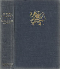 Cozzens, James Gould — By Love Possessed