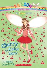 Daisy Meadows — Cherry the Cake Fairy