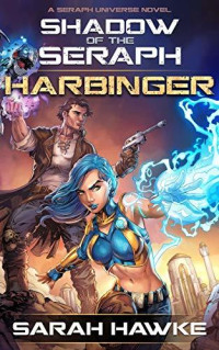 Sarah Hawke — Harbinger