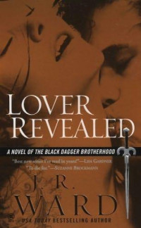 J. R. Ward — Lover Revealed (Black Dagger Brotherhood, #04)