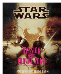 Davids Paul; Davids Hollace — Mission From Mount Yoda