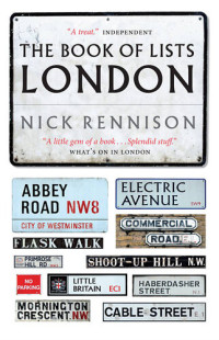 Nick Rennison — The Book Of Lists London