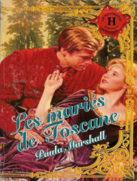 Marshall Paula — Les maries de Toscane