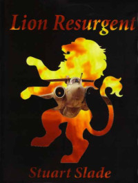 Slade Stuart — Lion Resurgent