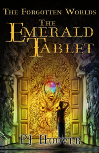Hoover, P J — The Emerald Tablet