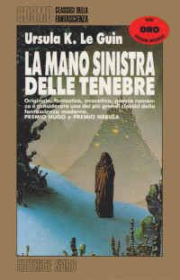 K Le Guin, Ursula — La Mano Sinistra Delle Tenebre