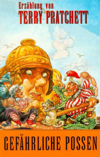 Terry Pratchett — Gefährliche Possen