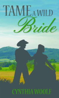 Woolf Cynthia — Tame a Wild Bride