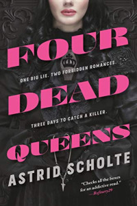 Scholte Astrid — Four Dead Queens