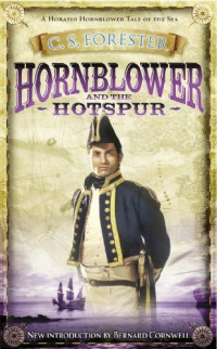 Forester, C S — Hornblower and the Hotspur