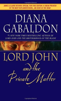 Gabaldon Diana — Lord John and the Private Matter