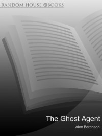 Berenson Alex — The Ghost War aka The Ghost Agent