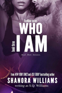 Williams Shanora — Who I Am