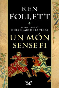 Ken Follett — Un món sense fi
