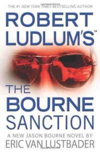 Lustbader, Eric Van — The Bourne Sanction