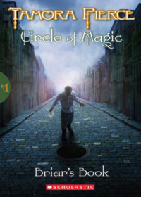 Pierce Tamora — The Healing in the Vine AKA Briar's Book - Circle of Magic, Book 4