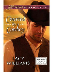 Williams Lacy — Courted by a Cowboy