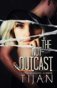 Tijan — The Not-Outcast