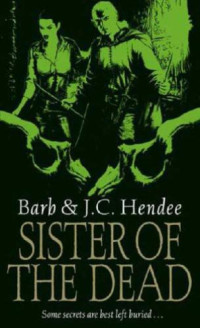 Hendee Barb — Sister of the Dead