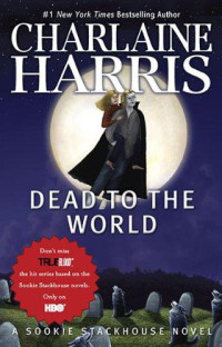 Charlaine Harris — Dead to the World