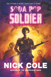 Cole Nick — Soda Pop Soldier