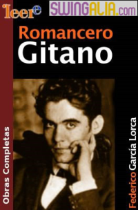 Lorca, Federico García — Romancero Gitano