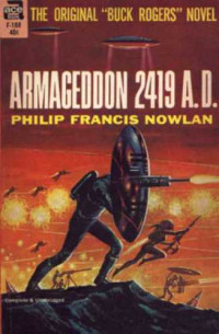 Philip Francis Nowlan — Armageddon 2419 A.D.